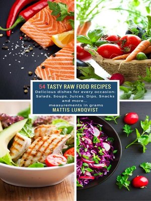cover image of 54 Tasty Raw Food Recipes